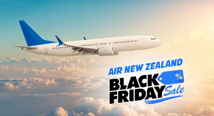 Air New Zealand Black Friday Sale 2024 - Black Friday Travel Deals